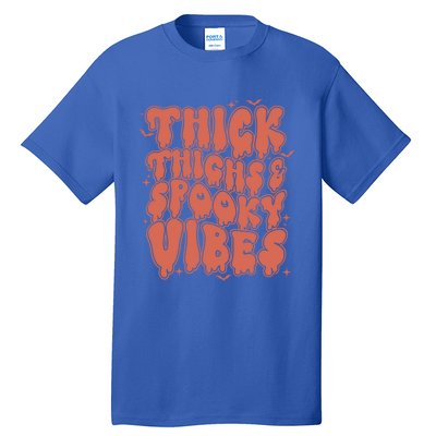 Thick Thighs And Spooky Vibes Great Gift Retro Vintage Halloween Funny Gift Tall T-Shirt