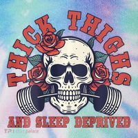 Thick Thighs And Sleep Deprived On Back Legacy Tie Dye Trucker Hat