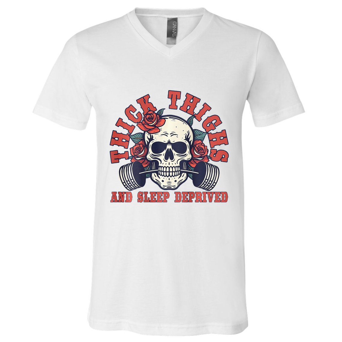 Thick Thighs And Sleep Deprived On Back V-Neck T-Shirt
