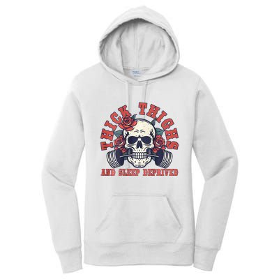 Thick Thighs And Sleep Deprived On Back Women's Pullover Hoodie