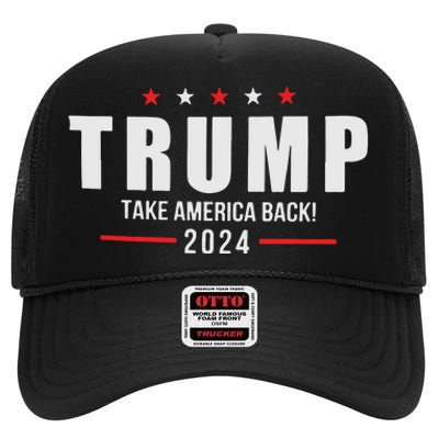 Trump Take America Back 2024 High Crown Mesh Back Trucker Hat