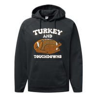 Thanksgiving Turkey And Touchdowns Football Performance Fleece Hoodie