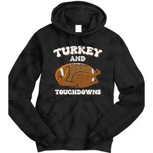 Thanksgiving Turkey And Touchdowns Football Tie Dye Hoodie