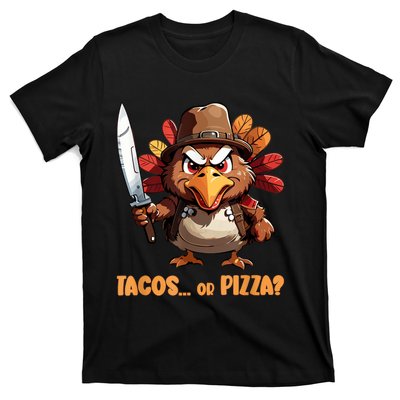 Thanksgiving Turkey Asking Eat Tacos Or Pizza Cool T-Shirt