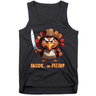 Thanksgiving Turkey Asking Eat Tacos Or Pizza Cool Tank Top