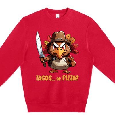 Thanksgiving Turkey Asking Eat Tacos Or Pizza Cool Premium Crewneck Sweatshirt