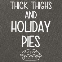 Thick Thighs And Holiday Pies Funny Thanksgiving Cotton Canvas Backpack