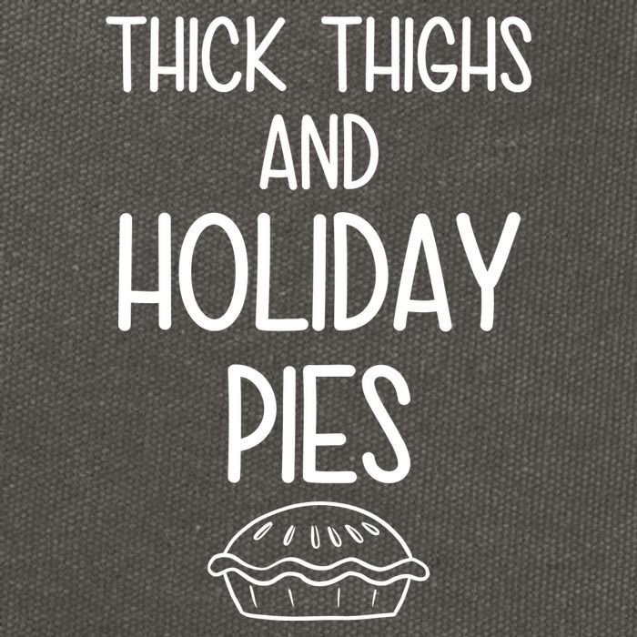 Thick Thighs And Holiday Pies Funny Thanksgiving Cotton Canvas Backpack