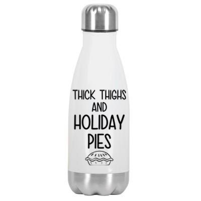 Thick Thighs And Holiday Pies Funny Thanksgiving Stainless Steel Insulated Water Bottle