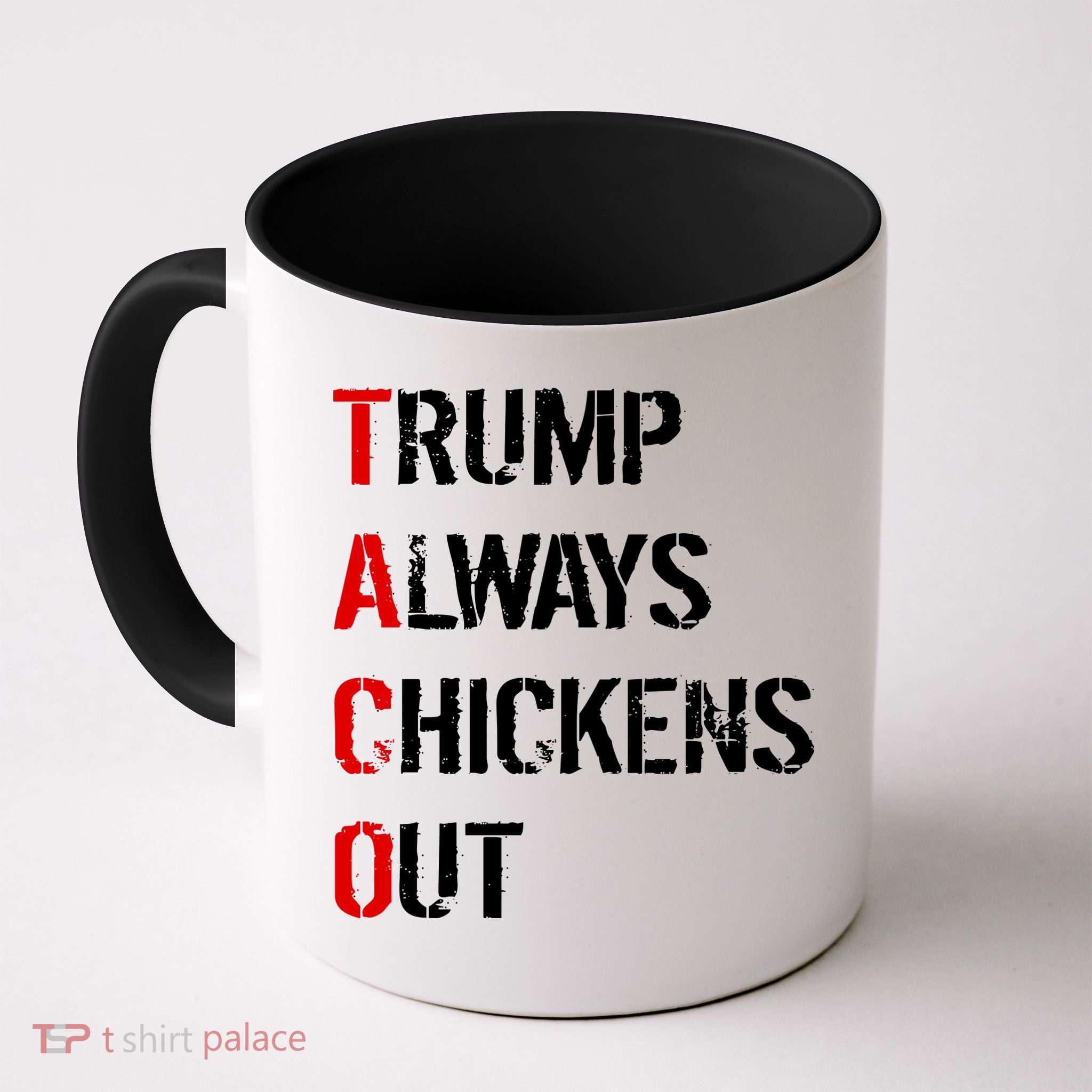 Taco Trump Always Chickens Out Mug