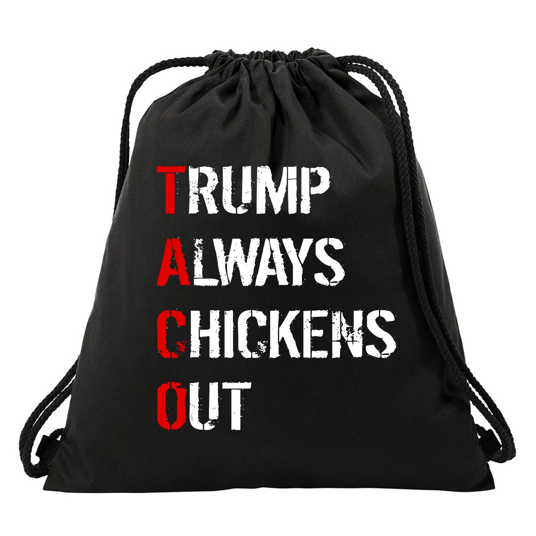 Taco Trump Always Chickens Out Drawstring Bag