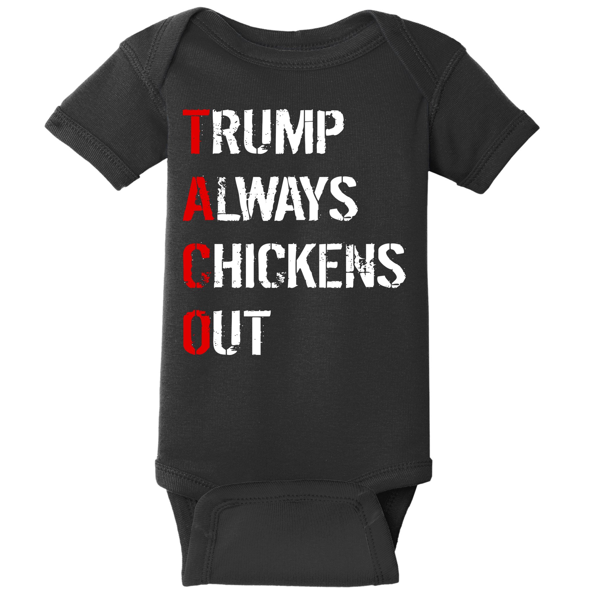 Taco Trump Always Chickens Out Baby Bodysuit