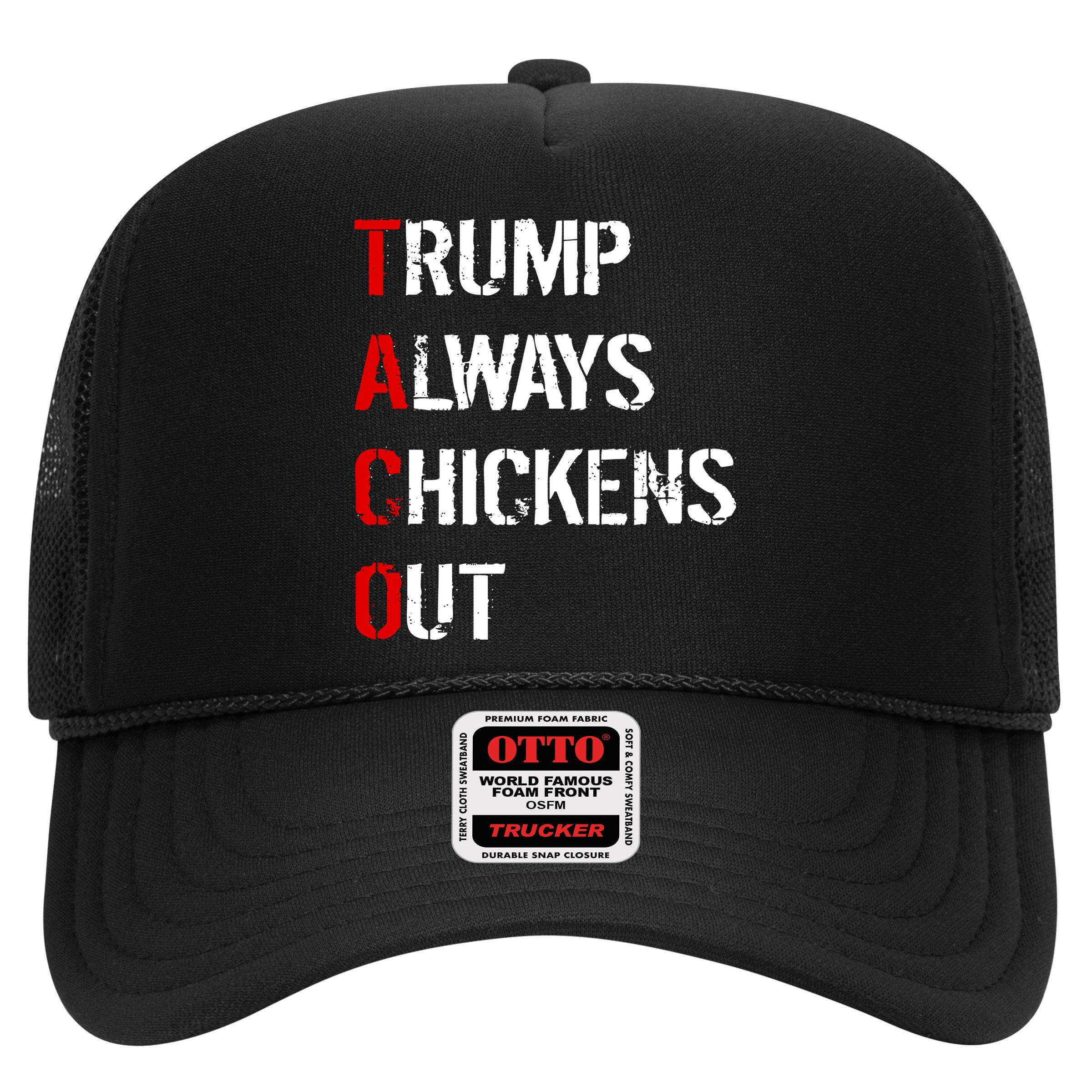 Taco Trump Always Chickens Out Hat