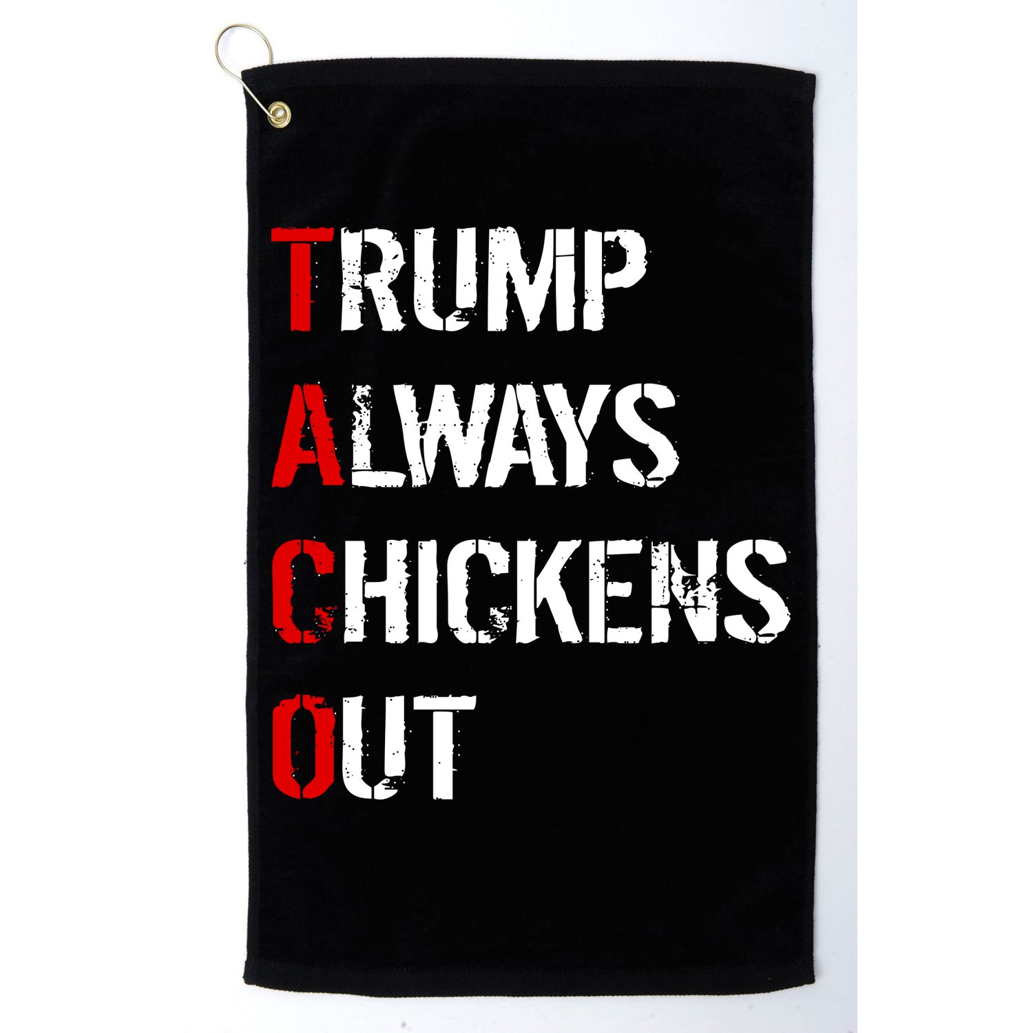 Taco Trump Always Chickens Out Golf Towel
