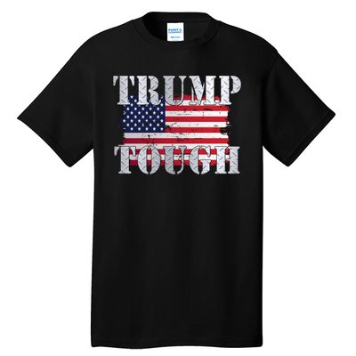 Trump Tough American Flag Tall T-Shirt