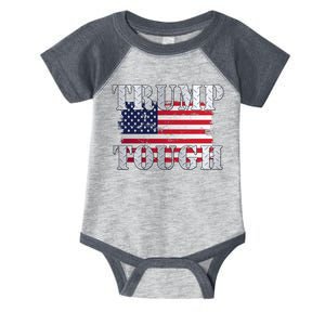 Trump Tough American Flag Infant Baby Jersey Bodysuit