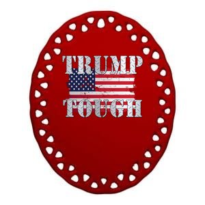 Trump Tough American Flag Ceramic Oval Ornament