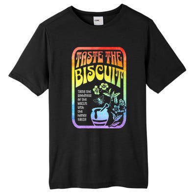 Taste The Biscuit Taste The Goodness Tall Fusion ChromaSoft Performance T-Shirt