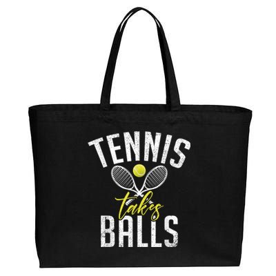 Tennis Takes Balls Funny Tennis Lover Cotton Canvas Jumbo Tote