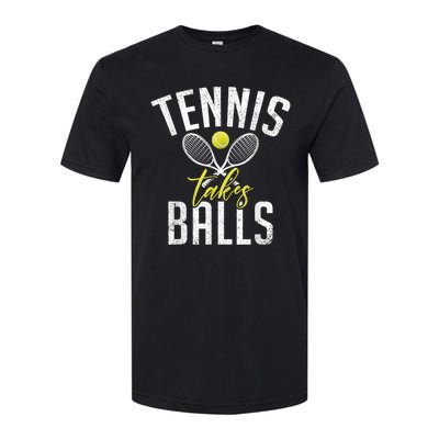 Tennis Takes Balls Funny Tennis Lover Softstyle CVC T-Shirt