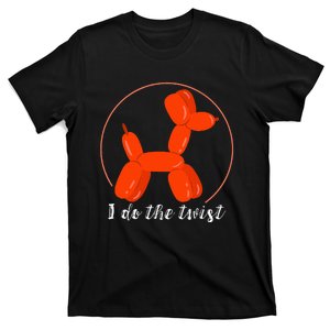 The Twist Balloon Twisting Balloon Animal Balloon Artist T-Shirt