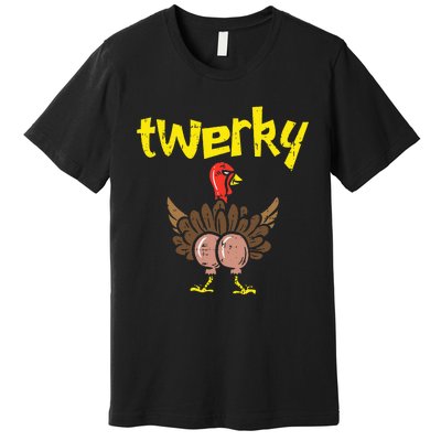 Twerky Turkey Butt Funny Thanksgiving Twerk Dance Pun Gift Premium T-Shirt