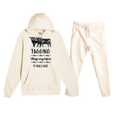 Tagging Things Before It Was Cool Great Gift Black Angus Gift Premium Hooded Sweatsuit Set