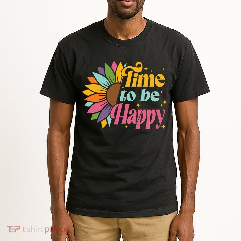 Time To Be Happy Colorful Sunflower Tall T-Shirt
