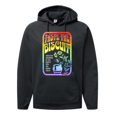 Taste The Biscuit Taste The Goodness Performance Fleece Hoodie