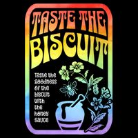Taste The Biscuit Taste The Goodness Performance Shirt