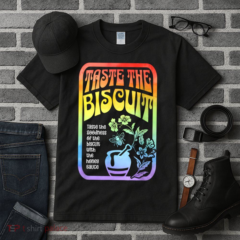 Taste The Biscuit Taste The Goodness Tall T-Shirt