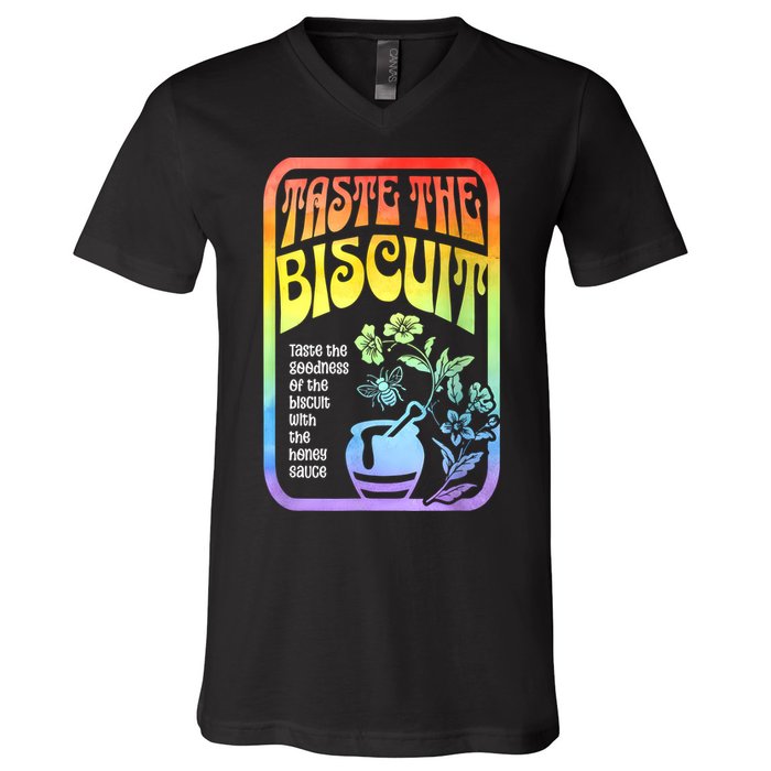 Taste The Biscuit Taste The Goodness V-Neck T-Shirt