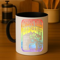 Taste The Biscuit Taste The Goodness Mug