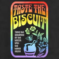 Taste The Biscuit Taste The Goodness Tumbler
