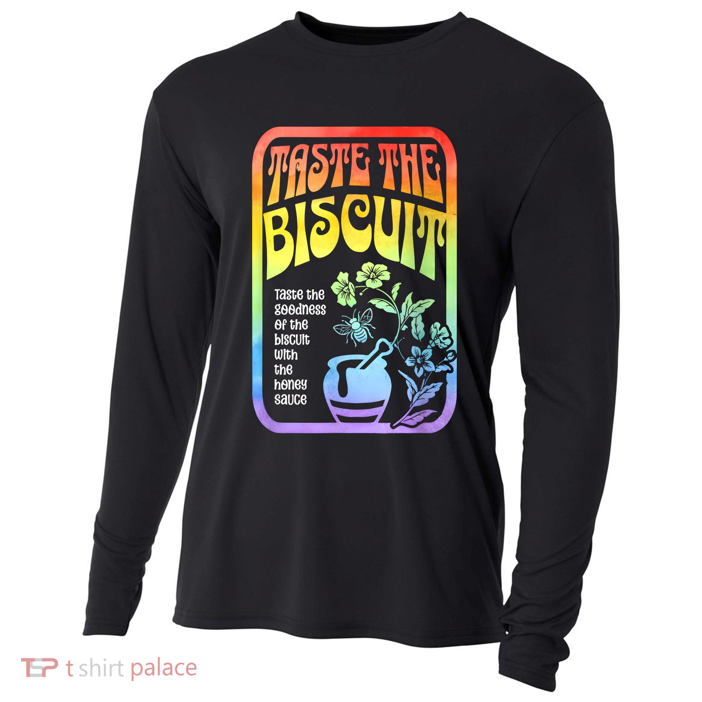 Taste The Biscuit Taste The Goodness Cooling Performance Long Sleeve Crew