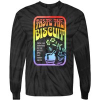 Taste The Biscuit Taste The Goodness Tie-Dye Long Sleeve Shirt