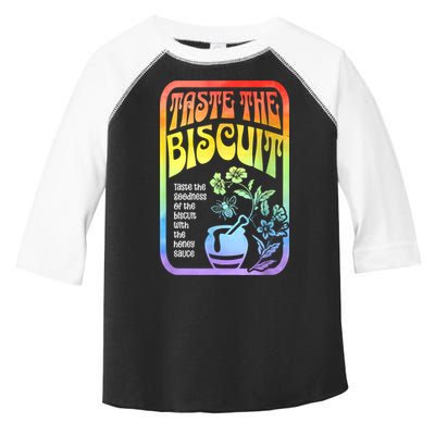 Taste The Biscuit Taste The Goodness Toddler Fine Jersey T-Shirt