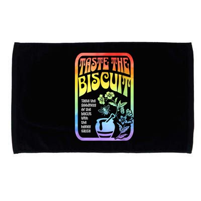 Taste The Biscuit Taste The Goodness Microfiber Hand Towel