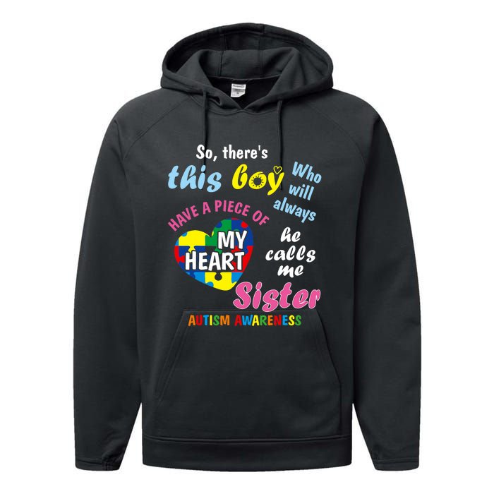 ThereS This Boy He Calls Me Sister Autism Awareness Performance Fleece Hoodie