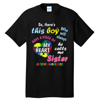 ThereS This Boy He Calls Me Sister Autism Awareness Tall T-Shirt