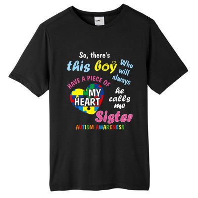 ThereS This Boy He Calls Me Sister Autism Awareness Tall Fusion ChromaSoft Performance T-Shirt