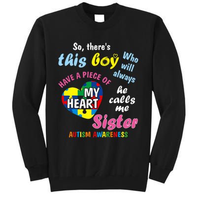 ThereS This Boy He Calls Me Sister Autism Awareness Tall Sweatshirt