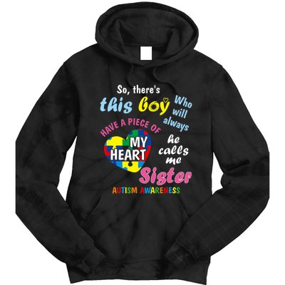 ThereS This Boy He Calls Me Sister Autism Awareness Tie Dye Hoodie