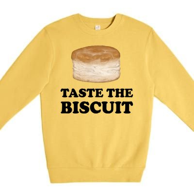 Taste The Biscuit Funny Meme Premium Crewneck Sweatshirt