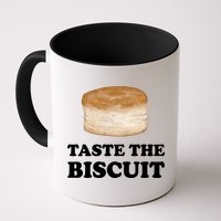 Taste The Biscuit Funny Meme Mug