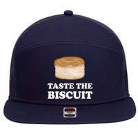 Taste The Biscuit Funny Meme 7 Panel Mesh Trucker Snapback Hat