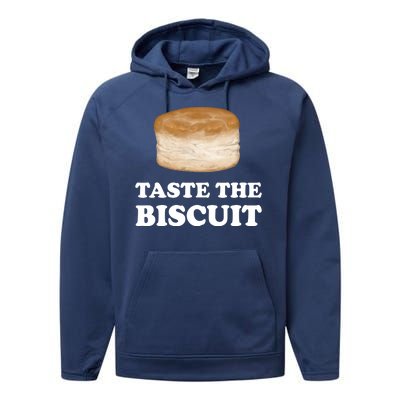 Taste The Biscuit Funny Meme Performance Fleece Hoodie