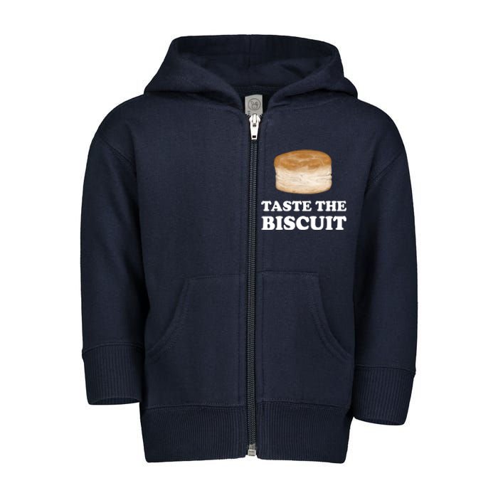 Taste The Biscuit Funny Meme Toddler Zip Fleece Hoodie