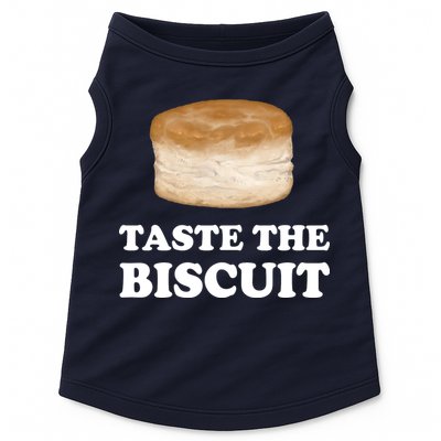 Taste The Biscuit Funny Meme Doggie Tank