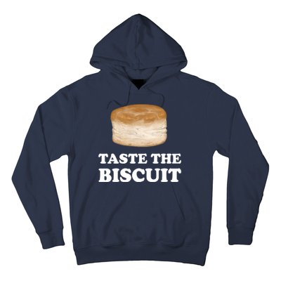 Taste The Biscuit Funny Meme Hoodie